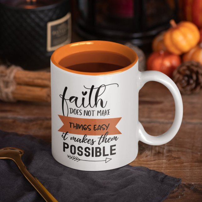 Faith makes things possible two-toned Christian Mug (Creator Uploaded)