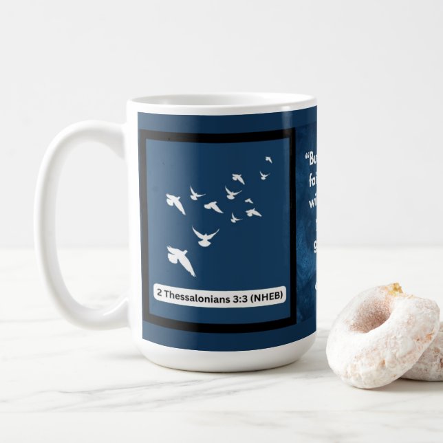 Faith Message - Bible Verse - 2 Thessalonians 3:3 Coffee Mug (With Donut)