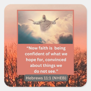 Faith Message - Bible Verse - Hebrews 11-1 -  Square Sticker