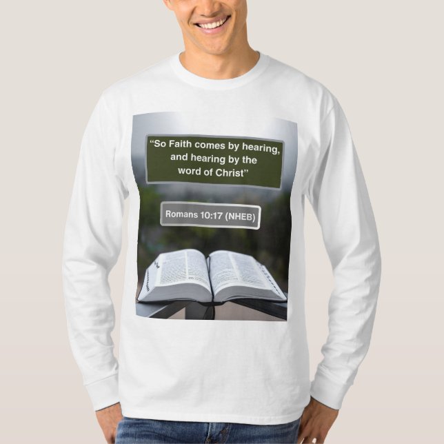 Faith Message - Romans 10-17 - Long Sleeve White T-Shirt (Front)