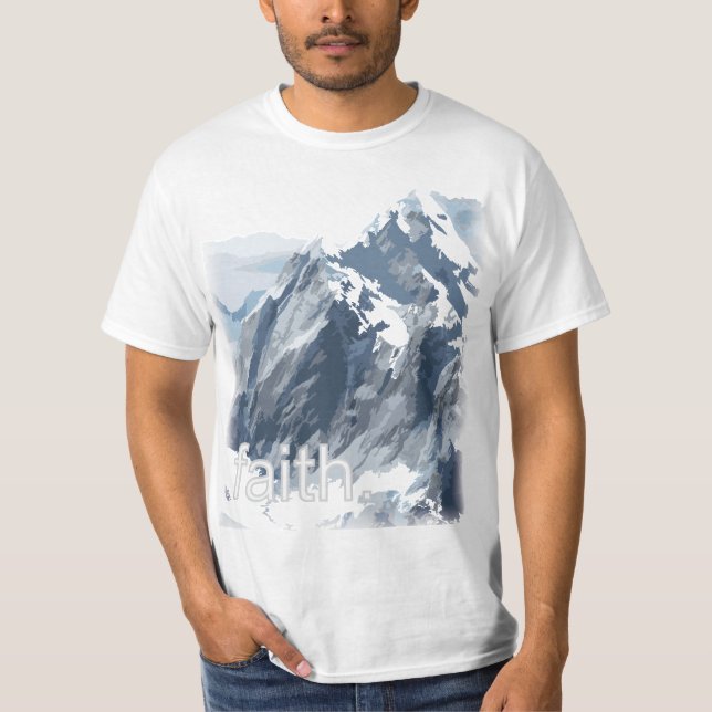 Faith Mountain Art  T-Shirt (Front)