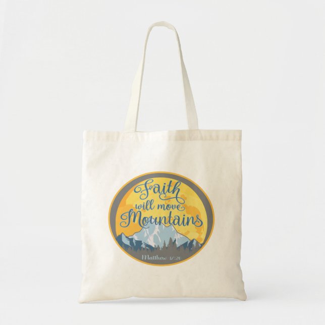 Faith Move Mountains Christian Design Tote Bag (Front)