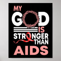 Faith My God Is Stronger Than AIDS Awareness