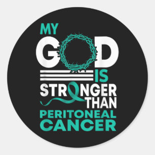 Faith My God Is Stronger Than Peritoneal Cancer Aw Classic Round Sticker