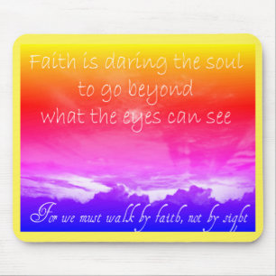 Faith of the soul mouse pad