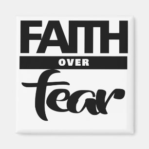 Faith Over Fea Magnet