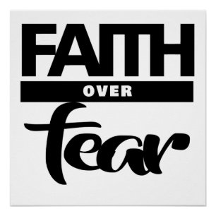 Faith Over Fea Poster