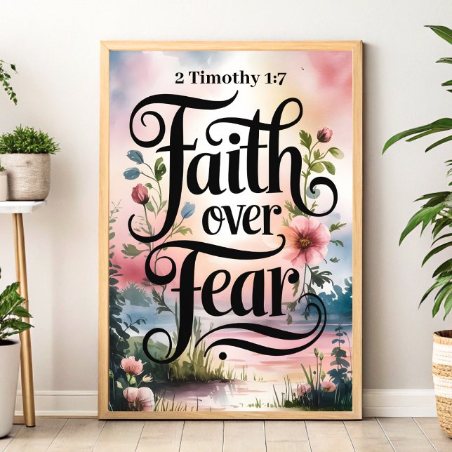 Faith Over Fear : 2 Timothy 1:7 Christian Wall Art (Creator Uploaded)