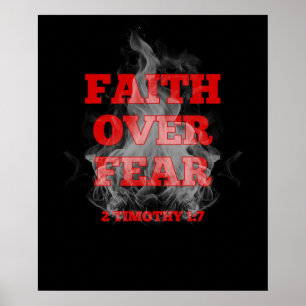 Faith Over Fear – 2 Timothy 1:7 Poster