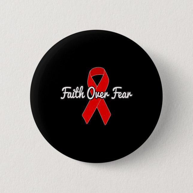 Faith Over Fear  6 Cm Round Badge (Front)