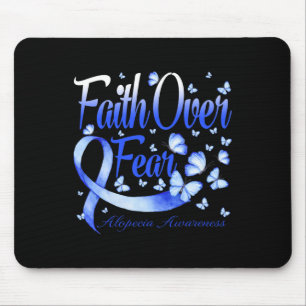 Faith Over Fear Alopecia Awareness Butterfly Mouse Pad