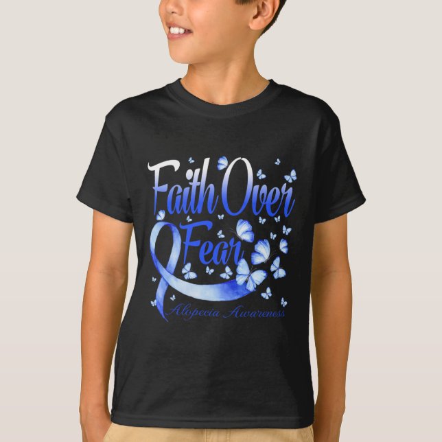 Faith Over Fear Alopecia Awareness Butterfly  T-Shirt (Front)