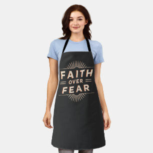 Faith Over Fear Apron