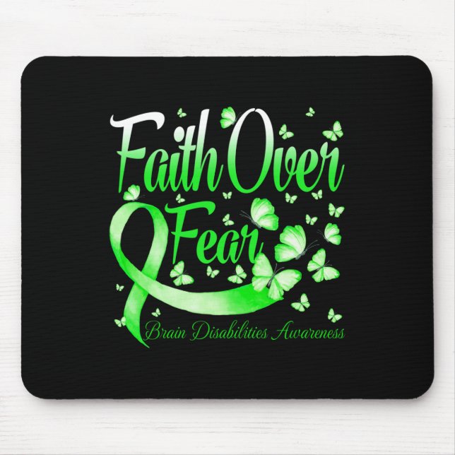 Faith Over Fear Brain Disabilities Awareness Butte Mouse Pad (Front)