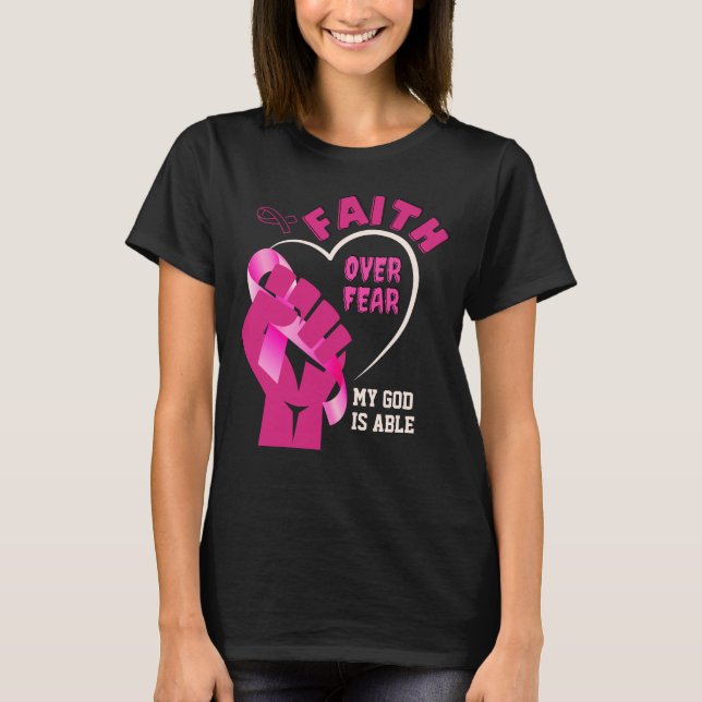 FAITH OVER FEAR Breast Cancer Awareness T-Shirt (Front)