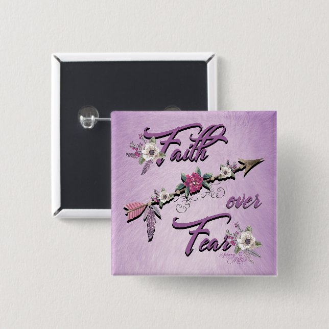 Faith Over Fear Button (Front & Back)