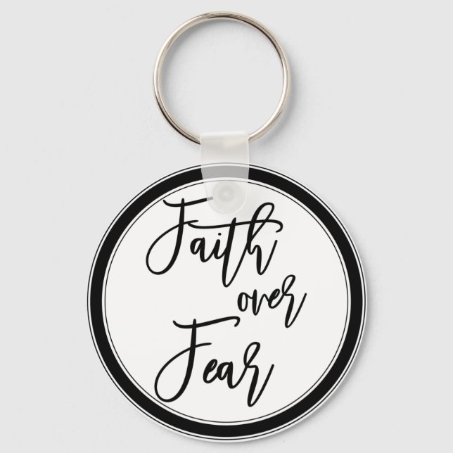 Faith over Fear Button Keychain (Front)
