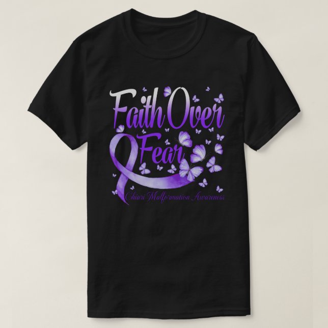 Faith Over Fear Chiari Malformation  Awareness But T-Shirt (Design Front)