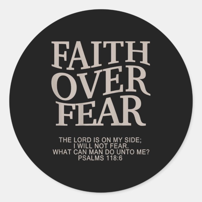Faith Over Fear Christian  Classic Round Sticker (Front)