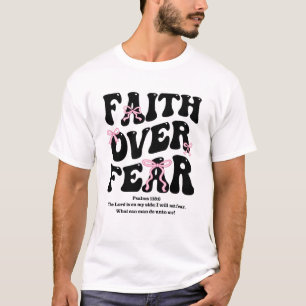 Faith Over Fear Christian Coquette Bow Women Bible T-Shirt