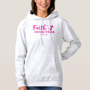 Faith Over Fear Christian Hoodie