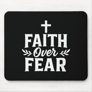 Faith Over Fear Christian Motivational Bible Verse Mouse Pad