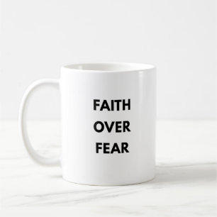 Faith Over Fear Christian Mug