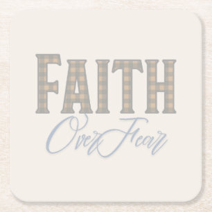Faith Over Fear Christian Typography Design Square Paper Coaster