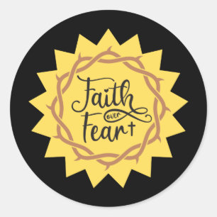 faith over fear classic round sticker