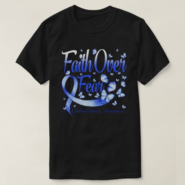 Faith Over Fear Colon Cancer Awareness Butterfly T-Shirt (Design Front)