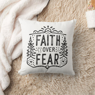 Faith over fear cushion