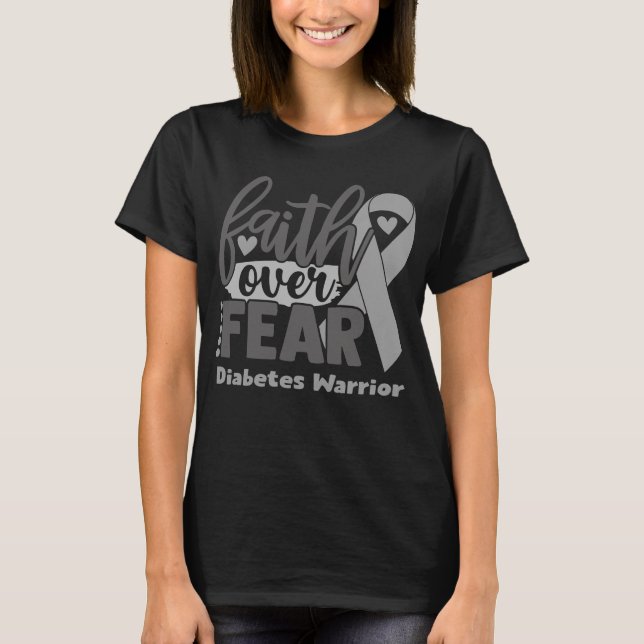 Faith Over Fear Diabetes Awareness T-Shirt (Front)