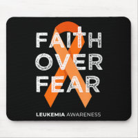 Faith Over Fear Fight Leukaemia Awareness Orange