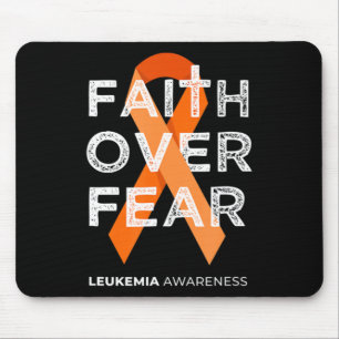 Faith Over Fear Fight Leukaemia Awareness  Orange  Mouse Pad