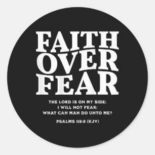 Faith Over Fear For Mens,womens,teens,kids(on Back Classic Round Sticker
