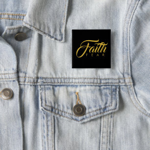 Faith Over Fear Gold and Black 15 Cm Square Badge