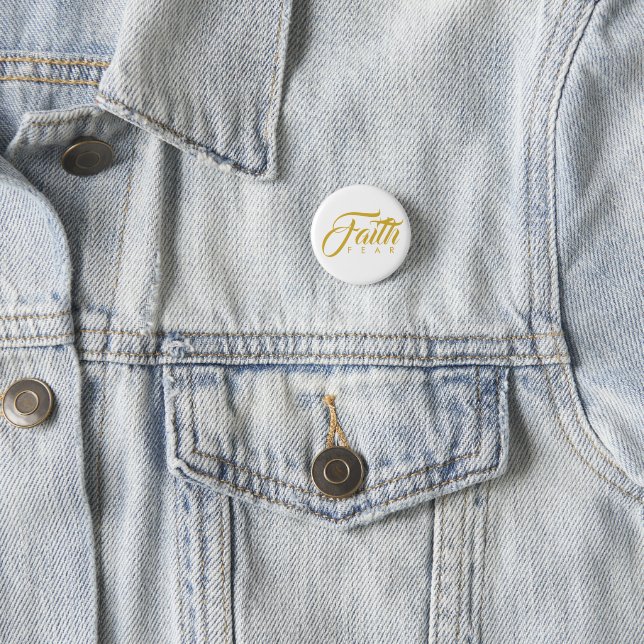 Faith Over Fear Gold and White 3 Cm Round Badge (In Situ)