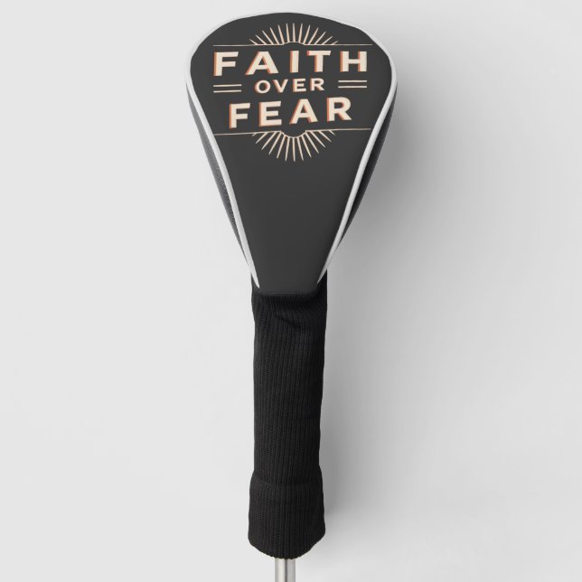 Faith Over Fear Golf Head Cover (Front)