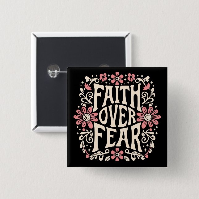 Faith over fear groovy Christian 15 Cm Square Badge (Front & Back)