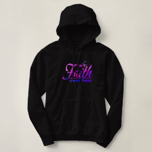 Faith over Fear Hoodie