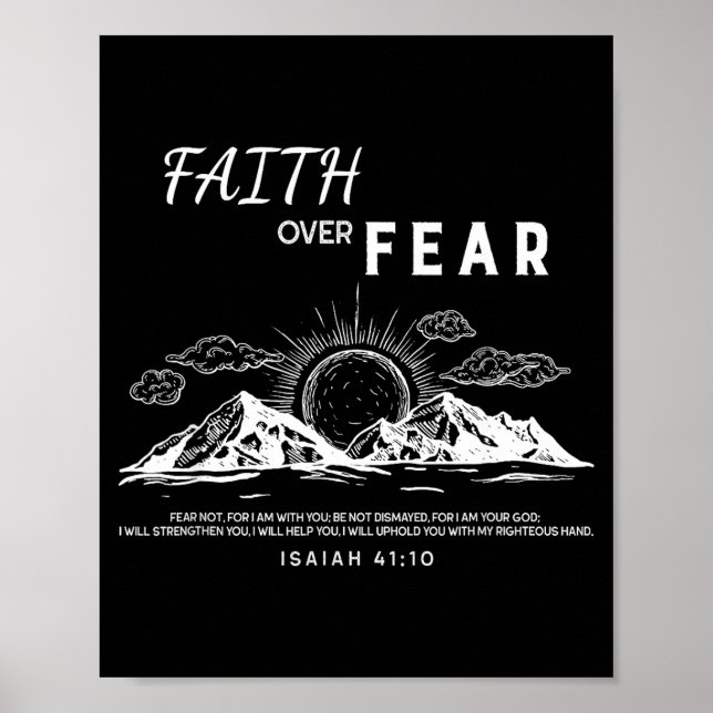 Faith Over Fear - Isaiah 41_10 Bible Verse  Poster (Front)