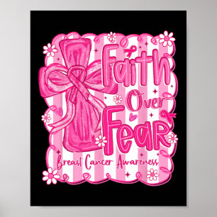 Faith Over Fear Jesus Christian Pink Breast Cancer Poster