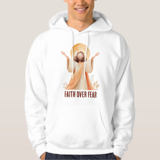 Faith Over Fear Jesus Christian T-Shirt Hoodie