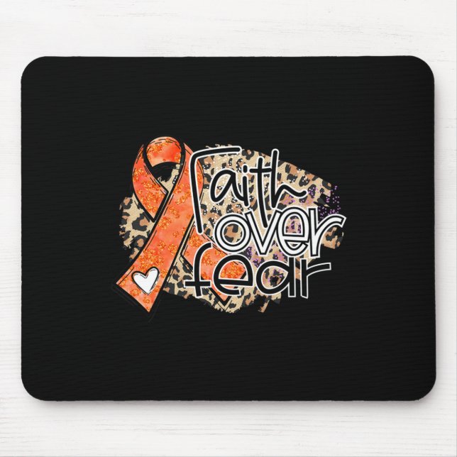 Faith Over Fear Leopard Orange Ribbon Leukaemia Aw Mouse Pad (Front)