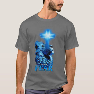 Faith Over Fear Lion Bible Scripture Quote Christi T-Shirt