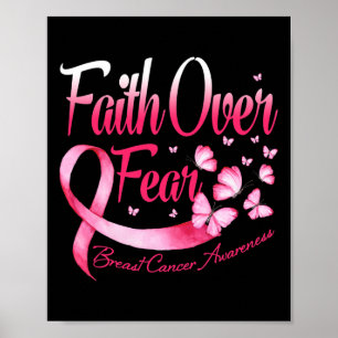 Faith Over Fear Love Breast Cancer Awareness Butte Poster