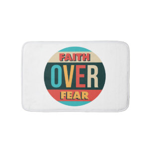 Faith Over Fear motivational quote Bath Mat