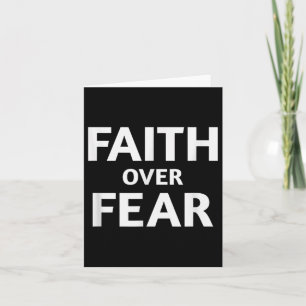 Faith Over Fear Motivational Quote Card