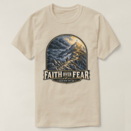 Faith Over Fear Mountain Isaiah 41:10 T-Shirt