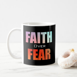 Faith Over Fear Neon Colours Coffee Mug